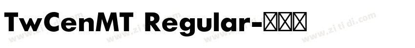 TwCenMT Regular字体转换
